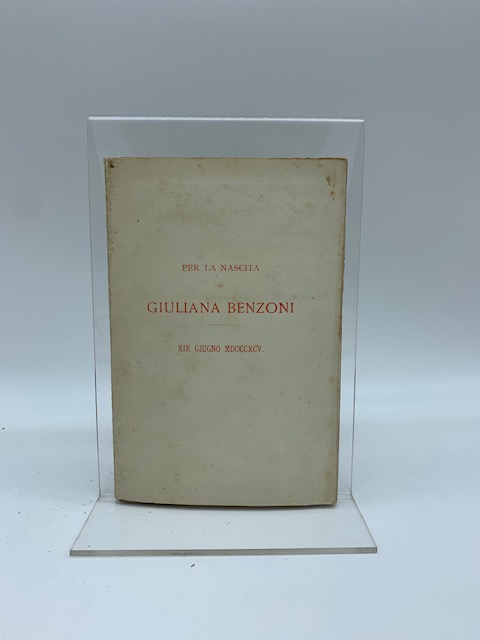 Per la nascita di Giuliana Benzoni XIX giugno 1895